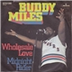 Buddy Miles - Wholesale Love / Midnight Rider